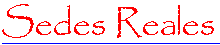 sedes_reales.gif (1428 bytes)